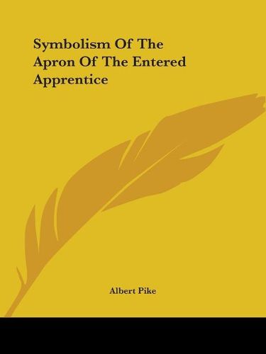 Cover image for Symbolism Of The Apron Of The Entered Apprentice