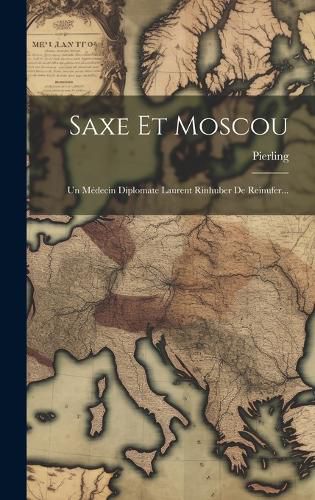 Cover image for Saxe Et Moscou