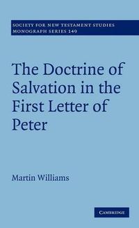 Cover image for The Doctrine of Salvation in the First Letter of Peter