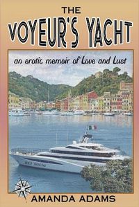 Cover image for The Voyeur's Yacht