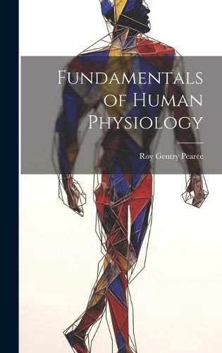 Cover image for Fundamentals of Human Physiology