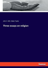 Cover image for Three essays on religion