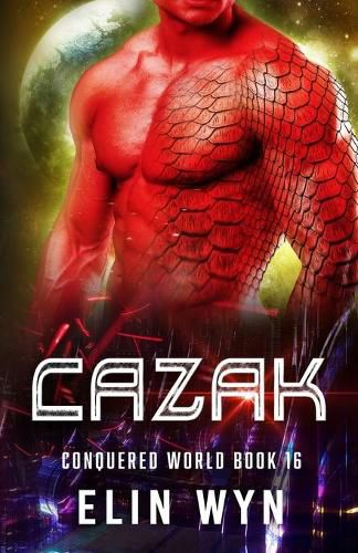 Cover image for Cazak: Science Fiction Adventure Romance