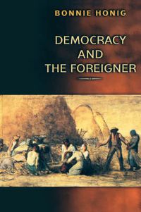 Cover image for Democracy and the Foreigner