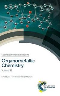 Cover image for Organometallic Chemistry: Volume 39