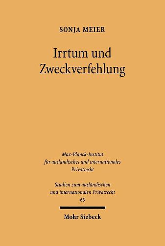 Cover image for Irrtum und Zweckverfehlung: Die Rolle der unjust-Grunde bei rechtsgrundlosen Leistungen im englischen Recht