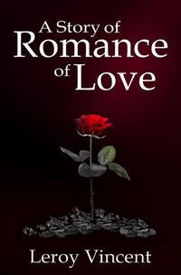 Cover image for A Story of Romance of Love