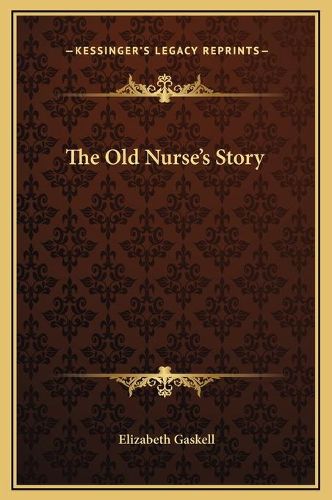 The Old Nurse's Story