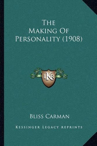 The Making of Personality (1908)