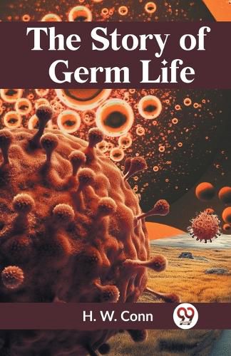 Cover image for The Story of Germ Life