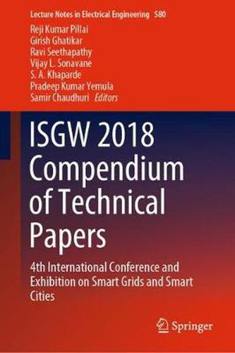 Cover image for ISGW 2018 Compendium of Technical Papers: 4th International Conference and Exhibition on Smart Grids and Smart Cities