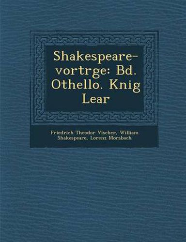 Cover image for Shakespeare-Vortr GE: Bd. Othello. K Nig Lear