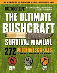 Cover image for Ultimate Bushcraft Survival Manual