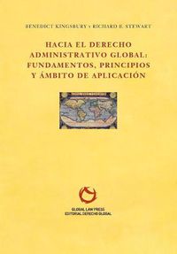 Cover image for Hacia el Derecho Administrativo Global: fundamentos, principios y ambito de aplicacion