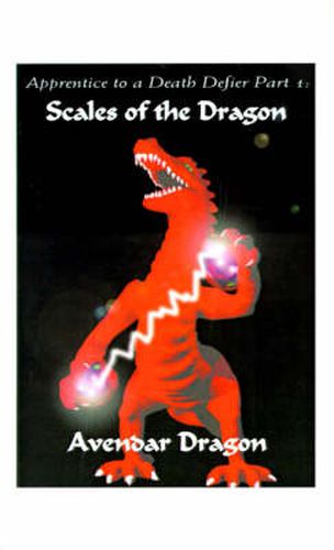 Cover image for Apprentice to a Death Defier: Scales of the Dragon