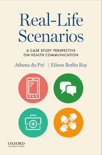 Cover image for Real-Life Scenarios: A Case Study Perspective on Health Communication