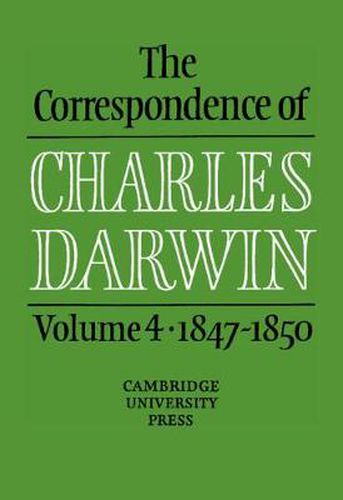 Cover image for The Correspondence of Charles Darwin: Volume 4, 1847-1850