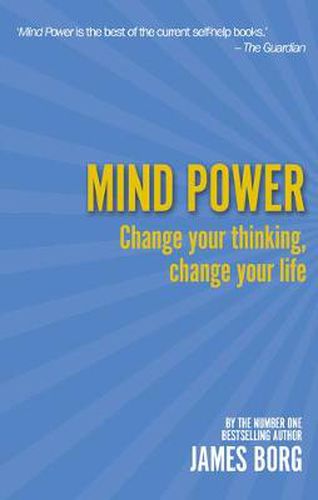 Cover image for Mind Power: Change your thinking, change your life