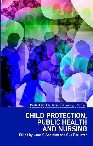 Cover image for Child Protection, Public Health and Nursing