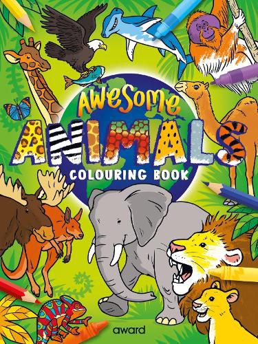 Cover image for Awesome Animals Colouring Book