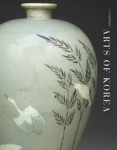 Cover image for Arts of Korea - MFA Highlights