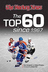 Cover image for The Top 60 Since 1967: The Best Players of the Post-Expansion Era