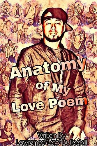 Cover image for Anatomy of My Love Poem