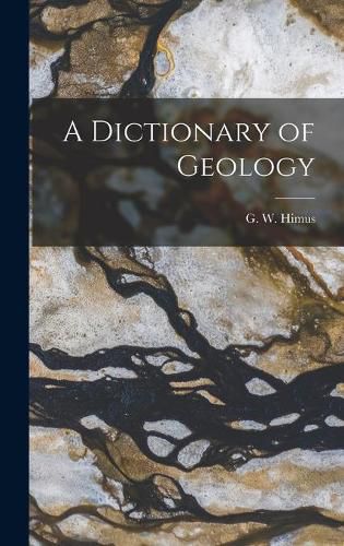 A Dictionary of Geology