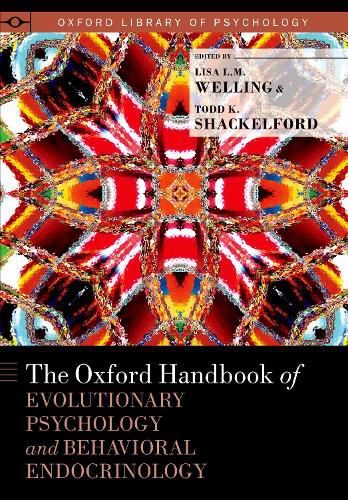 The Oxford Handbook of Evolutionary Psychology and Behavioral  Endocrinology