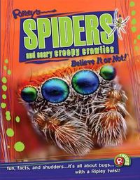 Cover image for Ripley Twists: Spiders & Scary Creepy Crawlies: Volume 12