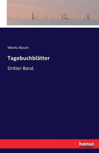 Tagebuchblatter: Dritter Band