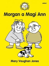 Cover image for Cyfres Darllen Stori: Morgan a Magi Ann