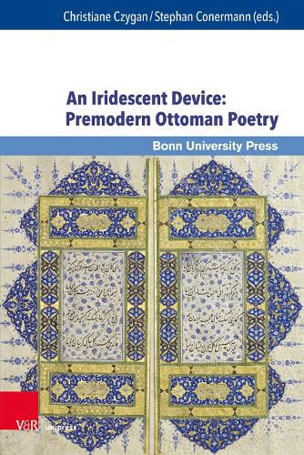 Cover image for An Iridescent Device: Premodern Ottoman Poetry