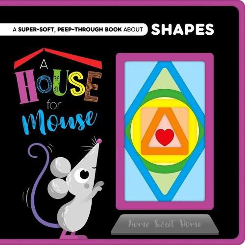 Cover image for A House for Mouse: Peep-Through Felt Book