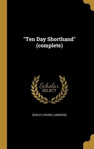 Cover image for Ten Day Shorthand (Complete)