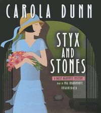 Cover image for Styx and Stones: A Daisy Dalrymple Mystery