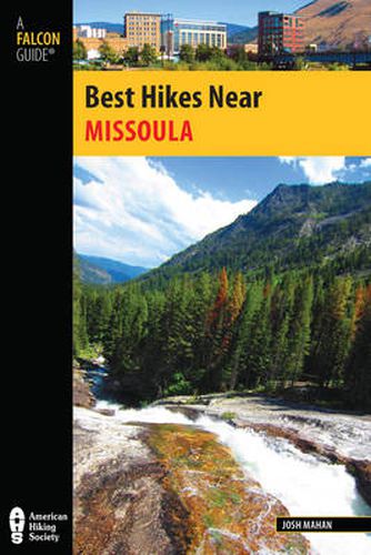 Cover image for Best Hikes Near Missoula