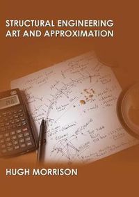 Cover image for Structural Engineering Art and Appoximation