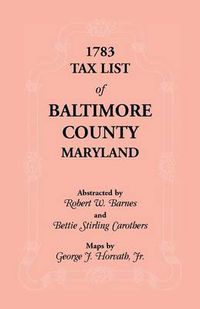 Cover image for 1783 Tax List of Baltimore County