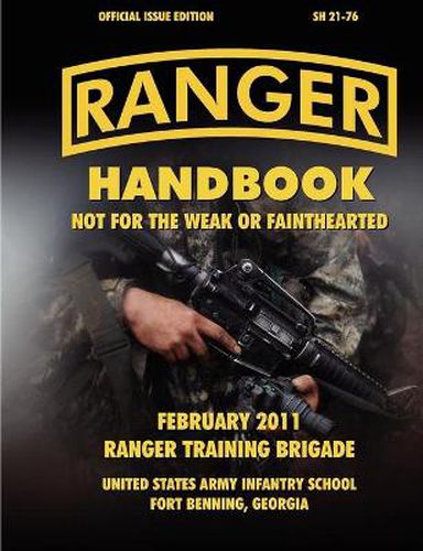 Cover image for Ranger Handbook (Large Format Edition): The Official U.S. Army Ranger Handbook SH21-76, Revised February 2011