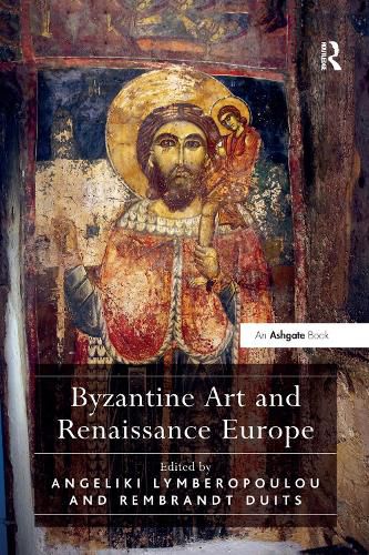 Cover image for Byzantine Art and Renaissance Europe