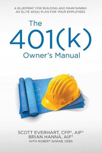 The 401(k) Owner's Manual