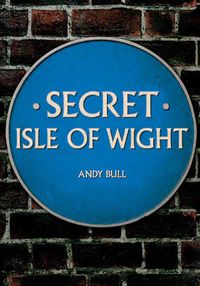 Cover image for Secret Isle of Wight