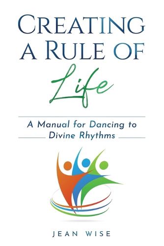 Cover image for Creating a Rule of Life