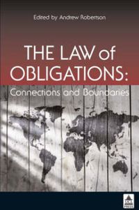 Cover image for The Law of Obligations: Connections and Boundaries