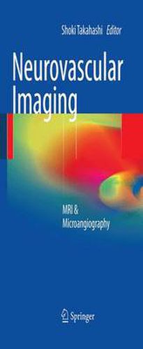 Cover image for Neurovascular Imaging: MRI & Microangiography