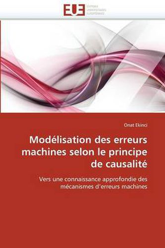 Cover image for Mod lisation Des Erreurs Machines Selon Le Principe de Causalit