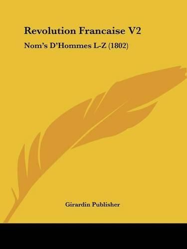 Revolution Francaise V2: Nom's D'Hommes L-Z (1802)