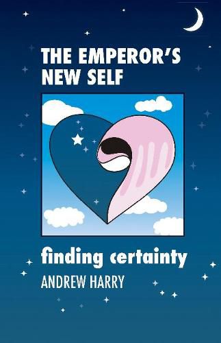 Cover image for The Emperor's New Self: Finding Certainty