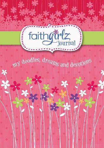 Cover image for Faithgirlz Journal: My Doodles, Dreams, and Devotions